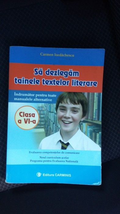 SA DEZLEGAM TAINELE TEXTELOR LITERARE CLASA A VI A . IORDACHESCU .