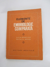 Elemente de embriologie comparata - Lucia Bareliuc foto