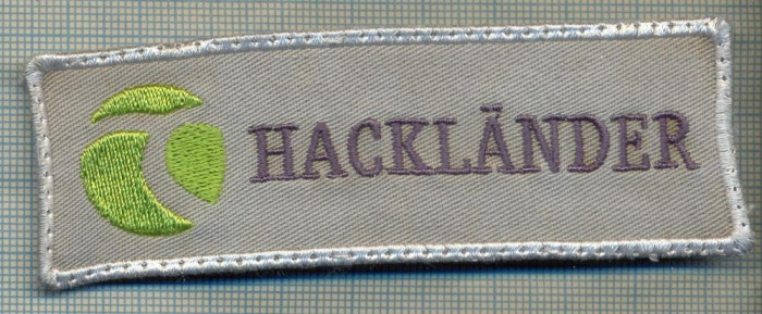 289 -EMBLEMA - HACKLANDER -FIRMA DIN GERMANIA -starea care se vede