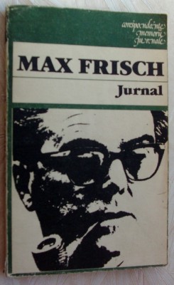 MAX FRISCH - JURNAL (ED. UNIVERS, 1984) foto
