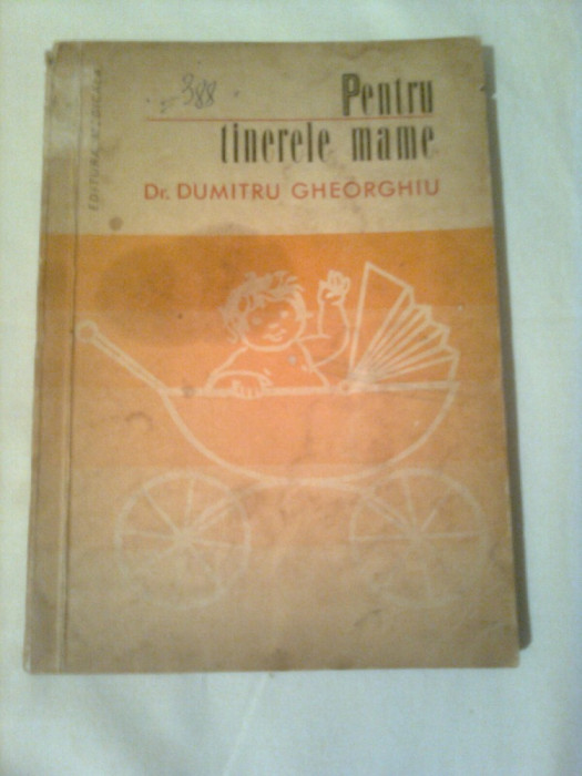 PENTRU TINERELE MAME ~ Dr. DUMITRU GHEORGHIU