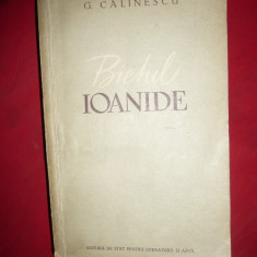 G.Calinescu - Bietul Ioanide - Prima Ed. 1953 ESPLA , ilustratii C.Baba