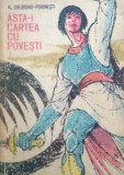 ASTA-I CARTEA CU POVESTI - Al. Gheorghiu-Pogonesti