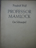 Professor Mamlock - Ein Schauspiel -Friedrich Wolf