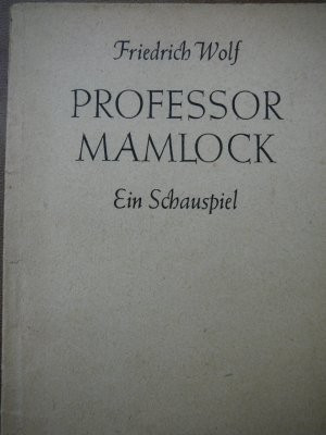 Professor Mamlock - Ein Schauspiel -Friedrich Wolf foto