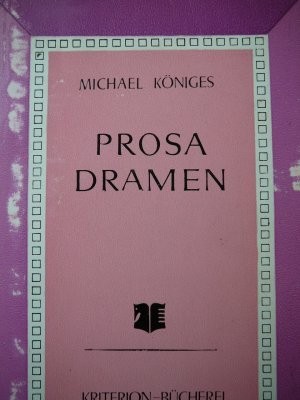 Prosa Dramen -Michael Koniges