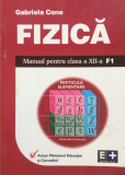 FIZICA Manual pentru clasa a XII-a F1 - Gabriela Cone