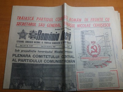 ziarul romania libera 14 decembrie 1987-conferinta nationala a partidului foto