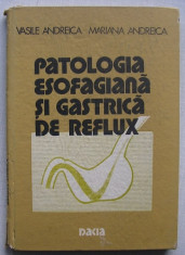 V.Andreica, M.Andreica - Patologia Esofagiana si Gastrica de Reflux foto