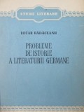 Probleme de istorie a literaturii germane - Lotar Radaceanu