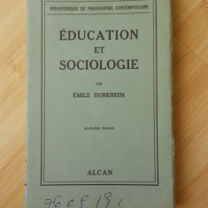 EMILE DURKHEIM--EDUCATION ET SOCIOLOGIE - IN FRANCEZA - 1938