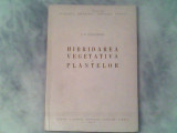 Hibridarea vegetativa a plantelor-I.E.Guscenco, 1952, Alta editura