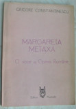GRIGORE CONSTANTINESCU - MARGARETA METAXA, O VOCE A OPEREI ROMANE (1987)