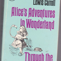 Lewis Carroll - Alice`s adventures in Wonderland