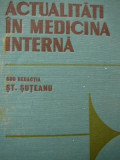 Actualitati in medicina interna - St. Suteanu