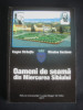 EUGEN STRAUTIU, NICULAE GASTONE - OAMENI DE SEAMA DIN MIERCUREA SIBIULUI