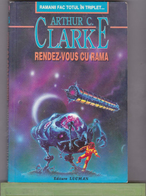 Arthur C Clarke - Rendez-vous cu Rama ( sf ) foto