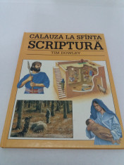 CALAUZA LA SFINTA SCRIPTURA/ TIM DOWLEY/ 1992 foto