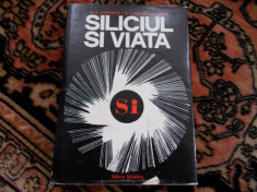 Siliciul si viata - G. Voronkov foto