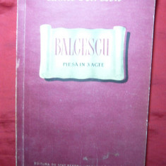 Camil Petrescu - Balcescu -Ed. ESPLA 1952 Teatru