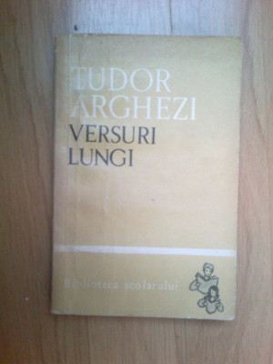 n8 Tudor Arghezi - Versuri Lungi foto