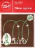 Fibre Optice - Mihai Cruceanu, Popovici, Vasile. Ed. Stiintifica 1987. Fizica, 127pg
