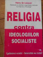 Religia Contra Ideologiilor Socialiste - Henry De Lesquen ,529773 foto