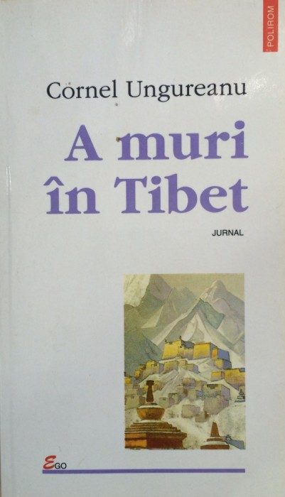 A MURI IN TIBET - Cornel Ungureanu