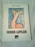 FEMEIA LUPILOR ~ PINA LUPOI, 1996