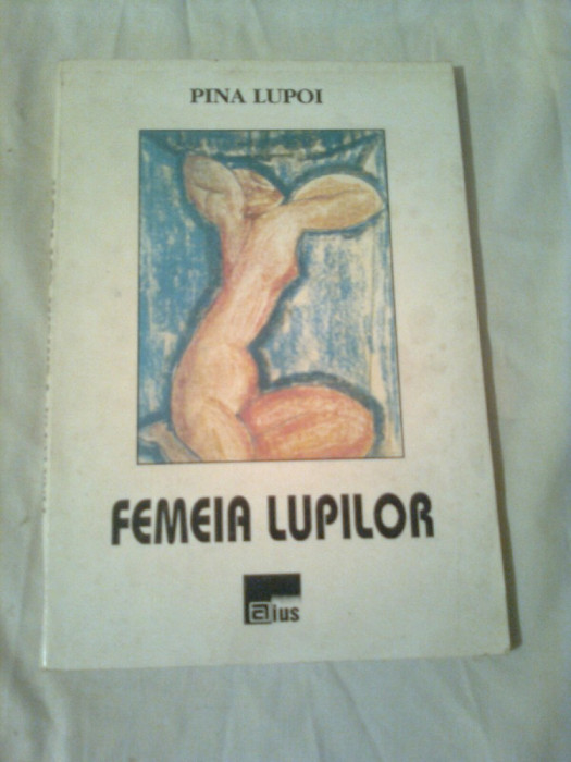 FEMEIA LUPILOR ~ PINA LUPOI