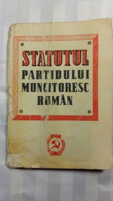 STATUTUL PARTIDULUI MUNCITORESC ROMAN foto