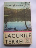 Lacurile Terrei - Petre Gastescu