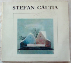 STEFAN CALTIA: ALBUM FORMAT MIC, 1983 (Cuvant inainte de LIVIU H. OPRESCU) foto