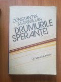 E4 Drumurile Sperantei - Constantin Maximilian