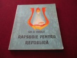 Cumpara ieftin GH VASILE - RAPSODIE PENTRU REPUBLICA POEZII