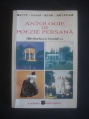 Antologie de poezie persana - Hafez, Saadi, Rumi, Khayyam foto