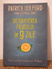 DETOXIFIEREA FICATULUI IN 9 ZILE-PATRICK HOLFORD foto