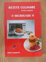 RETETE CULINARE PENTRU GURMANZI- MICROUNDE foto