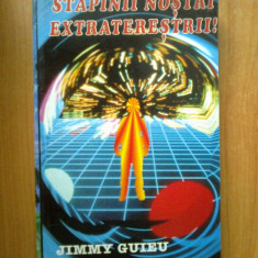 e4 Jimmy Guieu - Stapanii nostri extraterestrii!