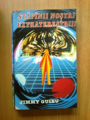 e4 Jimmy Guieu - Stapanii nostri extraterestrii! foto