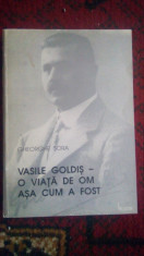 Vasile Goldis-O viata de om asa cum a fost-Gheorghe Sora foto