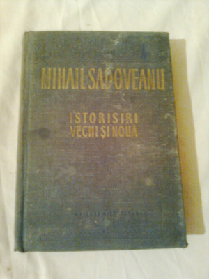 ISTORISIRI VECHI SI NOUA ~ MIHAIL SADOVEANU ( ilustratii de J. PERAHIM ) foto