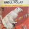 FRAM URSUL POLAR - Cezar Petrescu (Biblioteca pentru toti copiii)