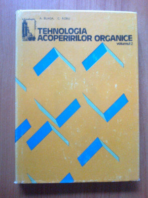 e0a Tehnologia acoperirilor organice - A. Blaga, C.Robu foto