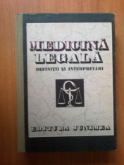 e4 Medicina Legala - definitii si interpretari - Coord. Teodor Ciornea foto