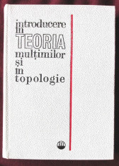 &amp;quot;INTRODUCERE IN TEORIA MULTIMILOR SI IN TOPOLOGIE&amp;quot;, Kazimierz Kuratowski, 1969 foto