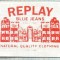 339 -EMBLEMA- REPLAY - BRAND RENUMIT DE IMBRACAMINTE -starea care se vede