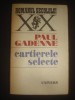 PAUL GADENNE - CARTIERELE SELECTE, 1979, Litera