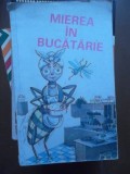 MIEREA IN BUCATARIE, Alta editura