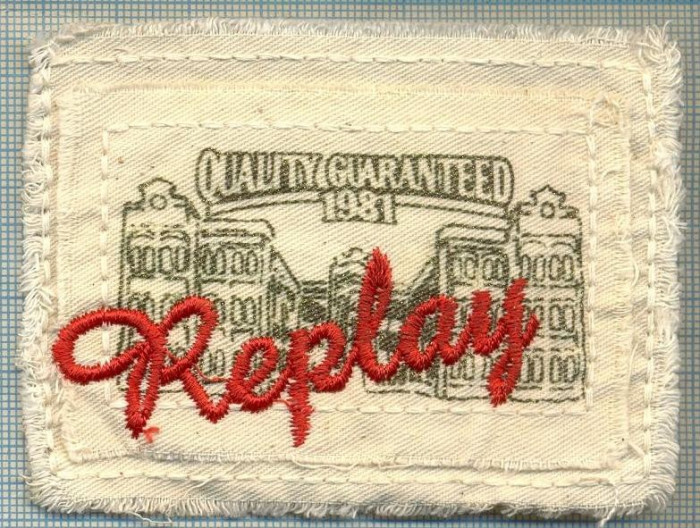 385 -EMBLEMA- REPLAY - BRAND RENUMIT DE IMBRACAMINTE -starea care se vede